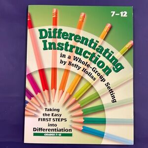Differentiating In A Whole Group Setting Teacher Resource Book - Grades 7 - 12